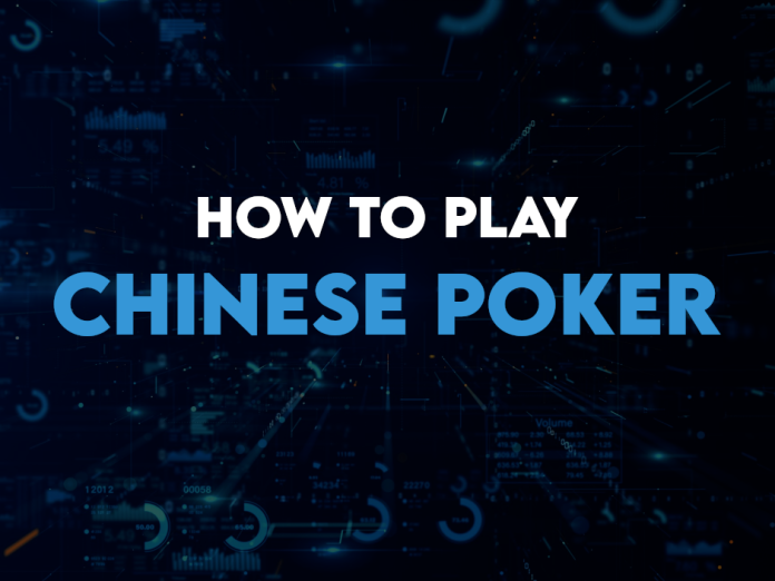 how-to-play-chinese-poker